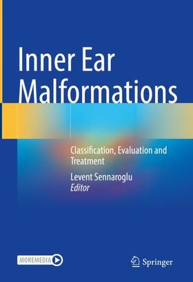 Sennaroglu |  Inner Ear Malformations | Buch |  Sack Fachmedien