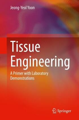 Yoon |  Tissue Engineering | Buch |  Sack Fachmedien