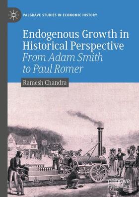 Chandra |  Endogenous Growth in Historical Perspective | Buch |  Sack Fachmedien