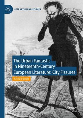 García |  The Urban Fantastic in Nineteenth-Century European Literature | Buch |  Sack Fachmedien
