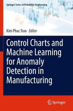 Tran |  Control Charts and Machine Learning for Anomaly Detection in Manufacturing | Buch |  Sack Fachmedien
