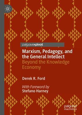 Ford |  Marxism, Pedagogy, and the General Intellect | Buch |  Sack Fachmedien