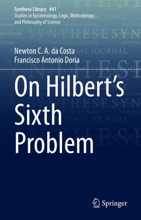 Doria / da Costa | On Hilbert's Sixth Problem | Buch | 978-3-030-83836-2 | sack.de