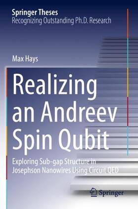 Hays |  Realizing an Andreev Spin Qubit | Buch |  Sack Fachmedien