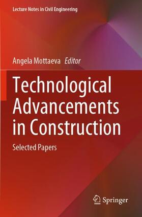 Mottaeva |  Technological Advancements in Construction | Buch |  Sack Fachmedien