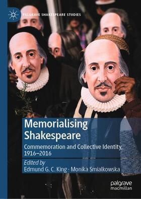 Smialkowska / King |  Memorialising Shakespeare | Buch |  Sack Fachmedien