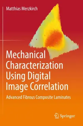 Merzkirch |  Mechanical Characterization Using Digital Image Correlation | Buch |  Sack Fachmedien