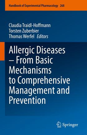 Traidl-Hoffmann / Zuberbier / Werfel |  Allergic Diseases – From Basic Mechanisms to Comprehensive Management and Prevention | eBook | Sack Fachmedien