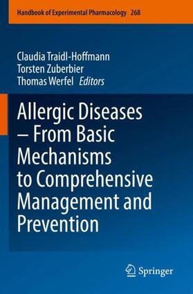 Traidl-Hoffmann / Werfel / Zuberbier |  Allergic Diseases ¿ From Basic Mechanisms to Comprehensive Management and Prevention | Buch |  Sack Fachmedien