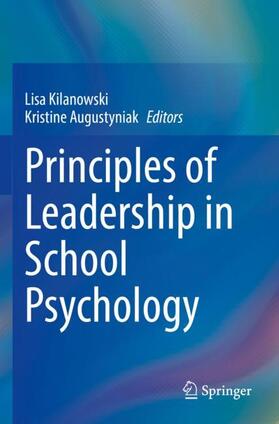 Augustyniak / Kilanowski |  Principles of Leadership in School Psychology | Buch |  Sack Fachmedien