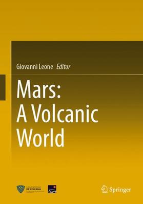 Leone |  Mars: A Volcanic World | Buch |  Sack Fachmedien