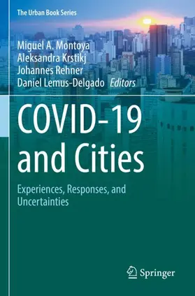 Montoya / Lemus-Delgado / Krstikj |  COVID-19 and Cities | Buch |  Sack Fachmedien