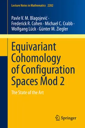 Blagojevic / Blagojevic / Cohen |  Equivariant Cohomology of Configuration Spaces Mod 2 | eBook | Sack Fachmedien