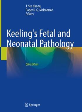 Khong / Malcomson |  Keeling's Fetal and Neonatal Pathology | Buch |  Sack Fachmedien