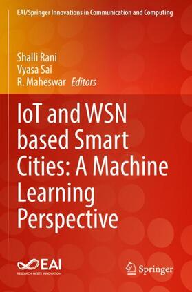 Rani / Maheswar / Sai |  IoT and WSN based Smart Cities: A Machine Learning Perspective | Buch |  Sack Fachmedien