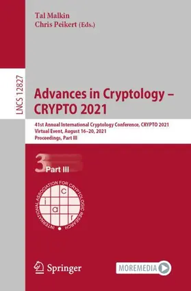 Peikert / Malkin |  Advances in Cryptology ¿ CRYPTO 2021 | Buch |  Sack Fachmedien