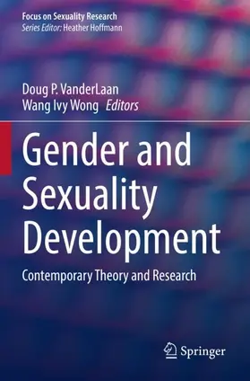 Wong / VanderLaan |  Gender and Sexuality Development | Buch |  Sack Fachmedien