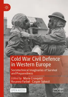 Cronqvist / Sylvest / Farbøl |  Cold War Civil Defence in Western Europe | Buch |  Sack Fachmedien