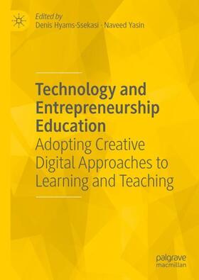 Yasin / Hyams-Ssekasi | Technology and Entrepreneurship Education | Buch | 978-3-030-84291-8 | sack.de