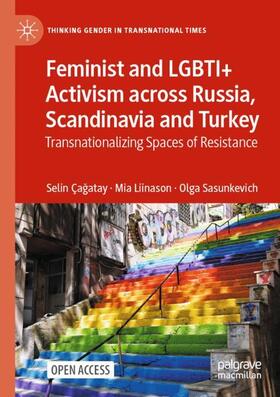 Çagatay / Çagatay / Sasunkevich |  Feminist and LGBTI+ Activism across Russia, Scandinavia and Turkey | Buch |  Sack Fachmedien