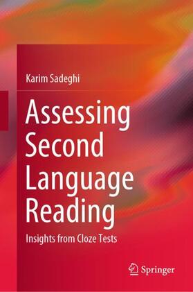 Sadeghi |  Assessing Second Language Reading | Buch |  Sack Fachmedien