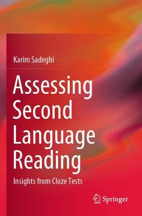 Sadeghi |  Assessing Second Language Reading | Buch |  Sack Fachmedien