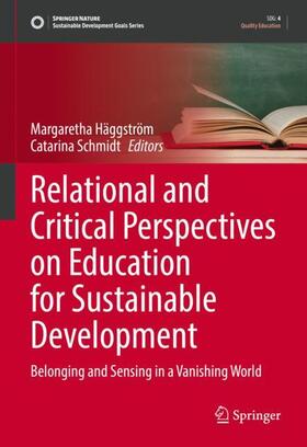 Schmidt / Häggström |  Relational and Critical Perspectives on Education for Sustainable Development | Buch |  Sack Fachmedien