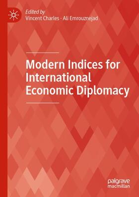 Emrouznejad / Charles |  Modern Indices for International Economic Diplomacy | Buch |  Sack Fachmedien