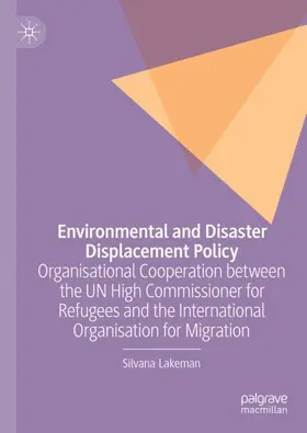 Lakeman |  Environmental and Disaster Displacement Policy | Buch |  Sack Fachmedien