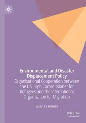 Lakeman |  Environmental and Disaster Displacement Policy | Buch |  Sack Fachmedien