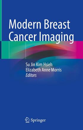 Morris / Kim Hsieh |  Modern Breast Cancer Imaging | Buch |  Sack Fachmedien