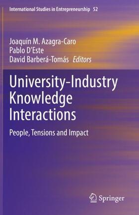 Azagra-Caro / Barberá-Tomás / D'Este |  University-Industry Knowledge Interactions | Buch |  Sack Fachmedien