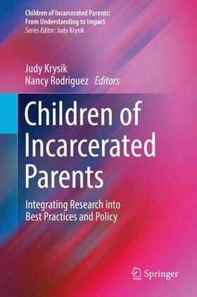 Rodriguez / Krysik |  Children of Incarcerated Parents | Buch |  Sack Fachmedien