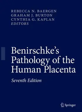 Baergen / Kaplan / Burton |  Benirschke's Pathology of the Human Placenta | Buch |  Sack Fachmedien