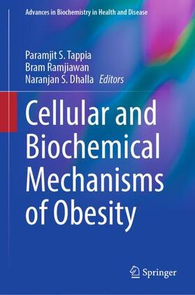 Tappia / Dhalla / Ramjiawan |  Cellular and Biochemical Mechanisms of Obesity | Buch |  Sack Fachmedien