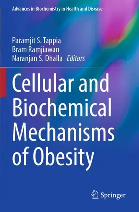 Tappia / Dhalla / Ramjiawan |  Cellular and Biochemical Mechanisms of Obesity | Buch |  Sack Fachmedien