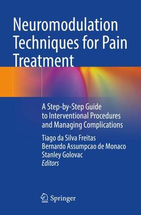 Freitas / Golovac / Assumpcao de Monaco |  Neuromodulation Techniques for Pain Treatment | Buch |  Sack Fachmedien