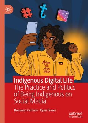 Frazer / Carlson |  Indigenous Digital Life | Buch |  Sack Fachmedien
