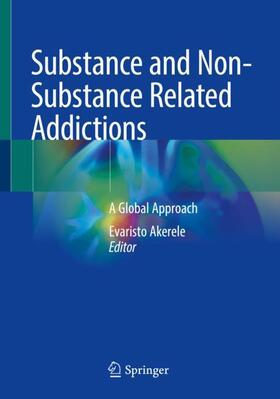 Akerele |  Substance and Non-Substance Related Addictions | Buch |  Sack Fachmedien