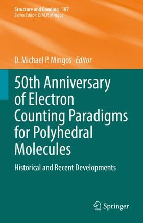 Mingos |  50th Anniversary of Electron Counting Paradigms for Polyhedral Molecules | Buch |  Sack Fachmedien