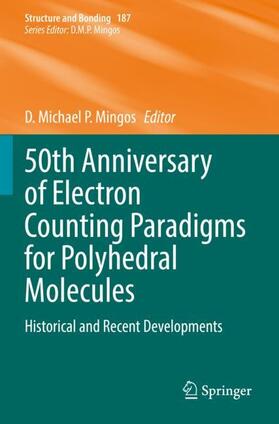 Mingos |  50th Anniversary of Electron Counting Paradigms for Polyhedral Molecules | Buch |  Sack Fachmedien