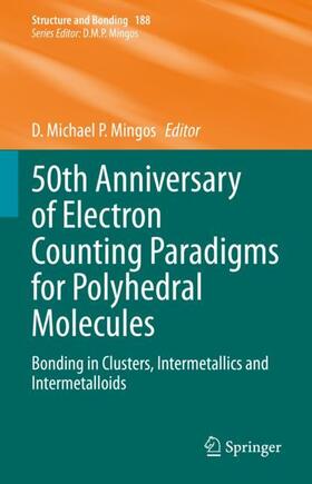 Mingos |  50th Anniversary of Electron Counting Paradigms for Polyhedral Molecules | Buch |  Sack Fachmedien