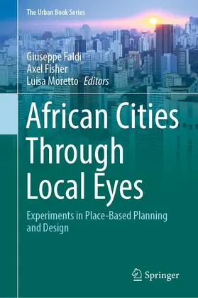 Faldi / Fisher / Moretto |  African Cities Through Local Eyes | eBook | Sack Fachmedien