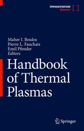 Boulos / Pfender / Fauchais |  Handbook of Thermal Plasmas | Buch |  Sack Fachmedien