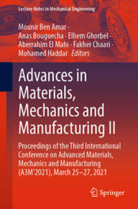 Ben Amar / Bouguecha / Ghorbel |  Advances in Materials, Mechanics and Manufacturing II | eBook | Sack Fachmedien