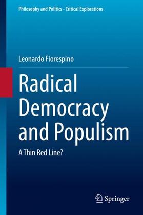 Fiorespino |  Radical Democracy and Populism | Buch |  Sack Fachmedien