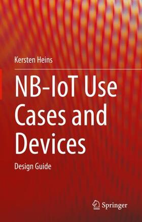 Heins |  NB-IoT Use Cases and Devices | Buch |  Sack Fachmedien
