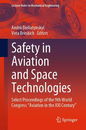 Bieliatynskyi / Breskich |  Safety in Aviation and Space Technologies | eBook | Sack Fachmedien