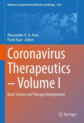 Kaur / Asea |  Coronavirus Therapeutics ¿ Volume I | Buch |  Sack Fachmedien