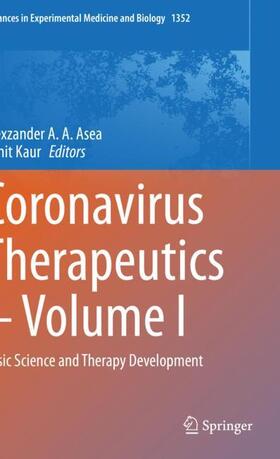 Kaur / Asea |  Coronavirus Therapeutics ¿ Volume I | Buch |  Sack Fachmedien